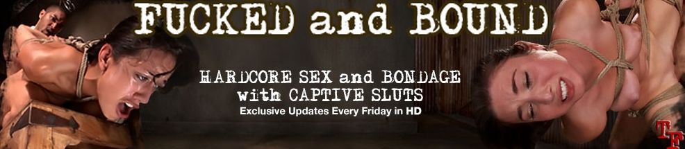 [FuckedAndBound.com] Fucked and Bound: Hardcore Sex and Bondage / Full SiteRip (2012-2015)